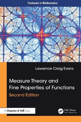 Measure Theory and Fine Properties of Functions, Revised Edition - Lawrence Craig Evans