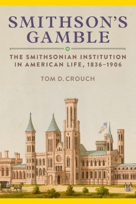 Smithson's Gamble - Tom D. Crouch