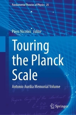 Touring the Planck Scale - 