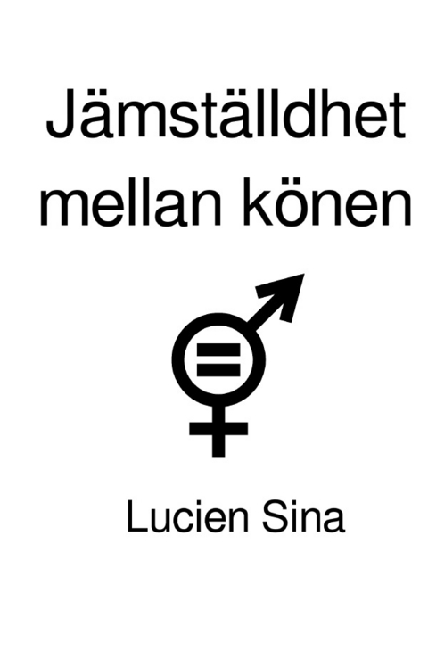 Jämställdhet mellan könen - Lucien Sina