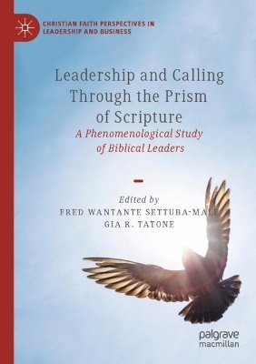 Leadership and Calling Through the Prism of Scripture - 