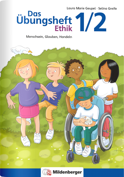 Das Übungsheft Ethik 1/2 - Laura Marie Geupel, Selina Greife