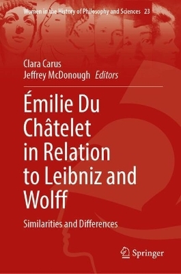 Émilie Du Châtelet in Relation to Leibniz and Wolff - 