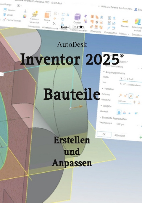 AutoDesk Inventor 2025 Bauteile - Hans-J. Engelke