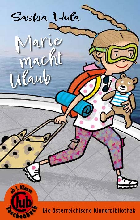 Marie macht Urlaub - Saskia Hula