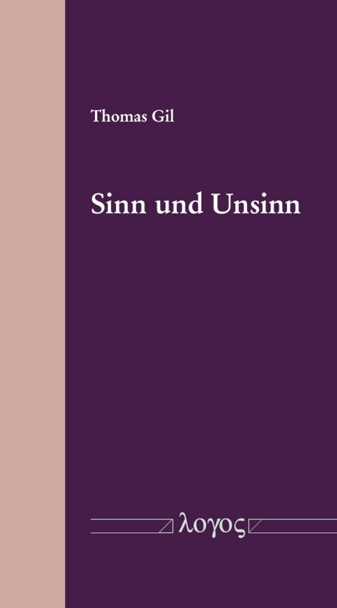 Sinn und Unsinn - Thomas Gil