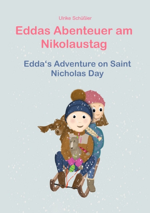 Eddas Abenteuer am Nikolaustag / Edda‘s Adventure on Saint Nicholas Day - Ulrike Schüßler