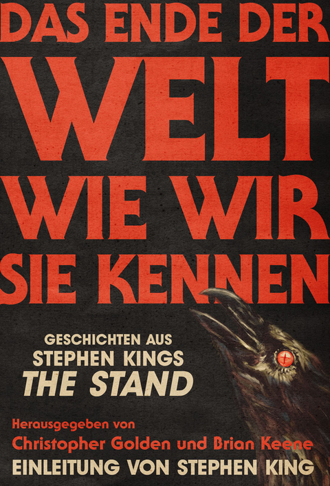 DAS ENDE DER WELT WIE WIR SIE KENNEN - Steven Barnes, Wayne Brady, Poppy Z. Brite, Maurice Broaddus, Somer Canon, Robert Cargill, Nat Cassidy, V. Castro, Richard Chizmar, S.A. Cosby, Tananarive Due, Meg Gardiner, Gabino Iglesias, Jonathan Janz, Alma Katsu, Caroline Kepnes, Michael Koryta, Sarah Langan, Joe R. Lansdale, Tim Lebbon, Josh Malerman, Ronald Malfi, Usman T. Malik, Premee Mohamed, Cynthia Pelayo, Hailay Piper, David J. Schow, Alex Segura, Bryan Smith, Paul Tremblay, Catherynne M. Valente, Bev Vincent, Catriona Ward, Chuck Wendig, Wrath James White, Rio Youers