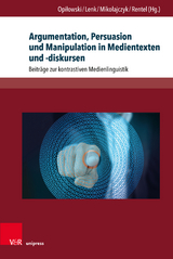 Argumentation, Persuasion und Manipulation in Medientexten und -diskursen - 