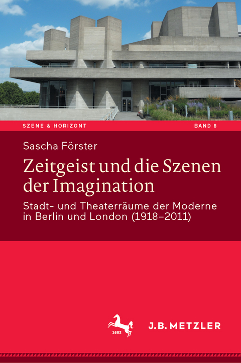 Zeitgeist und die Szenen der Imagination - Sascha Förster