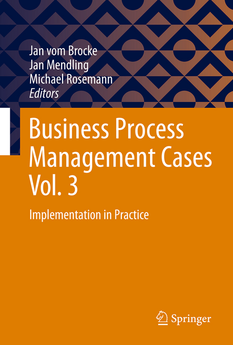 Business Process Management Cases Vol. 3 - 