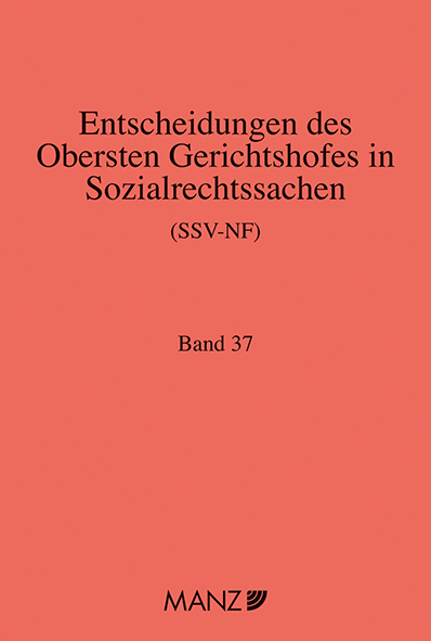 Entscheidungen des obersten Gerichtshofes in Sozialrechtssachen SSV-NF - 