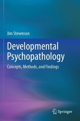 Developmental Psychopathology - Jim Stevenson