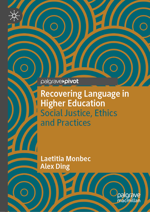 Recovering Language in Higher Education - Laetitia Monbec, Alex Ding