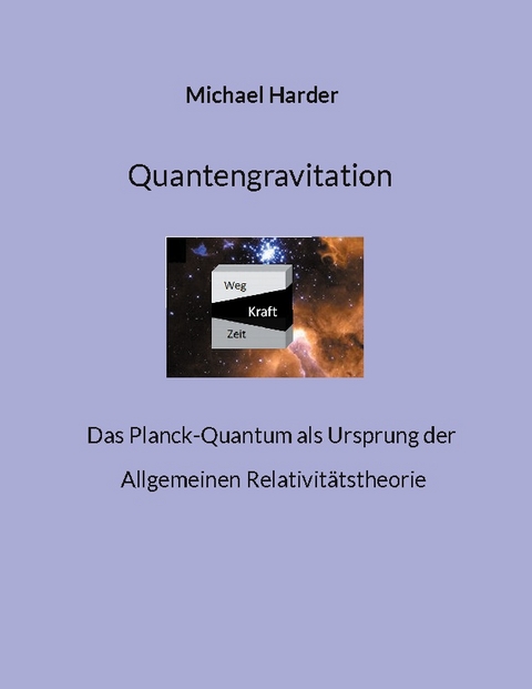 Quantengravitation - Michael Harder