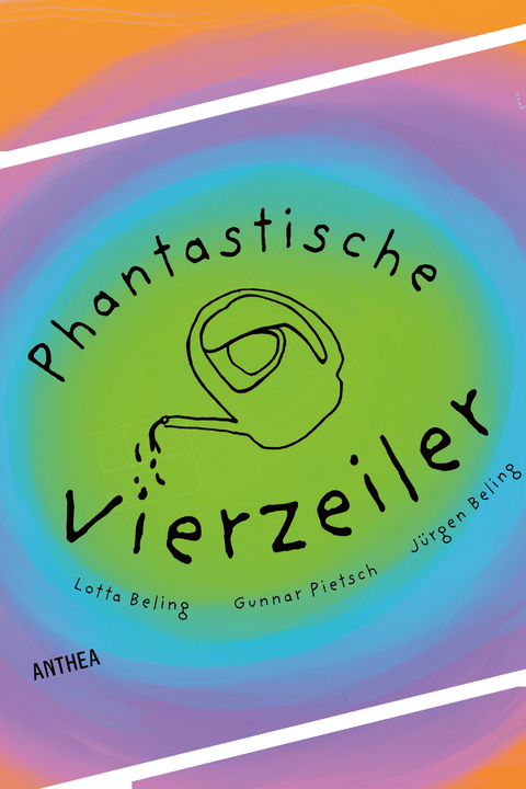 Phantastische Vierzeiler - Lotta Beling, Gunnar Pietsch