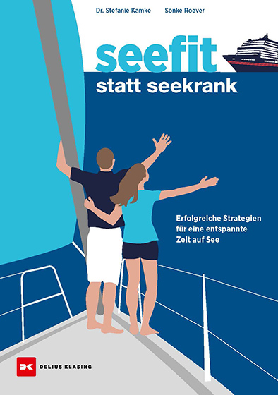 Seefit statt seekrank - Sönke Roever, Stefanie Kamke