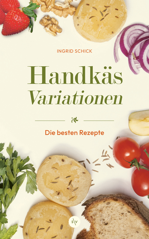 Handkäs-Variationen - Ingrid Schick