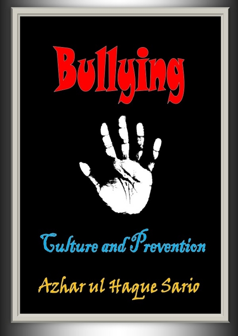 Bullying - Azhar Ul Haque Sario