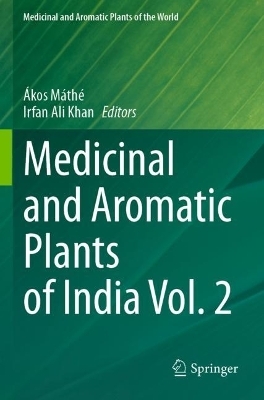 Medicinal and Aromatic Plants of India Vol. 2 - 