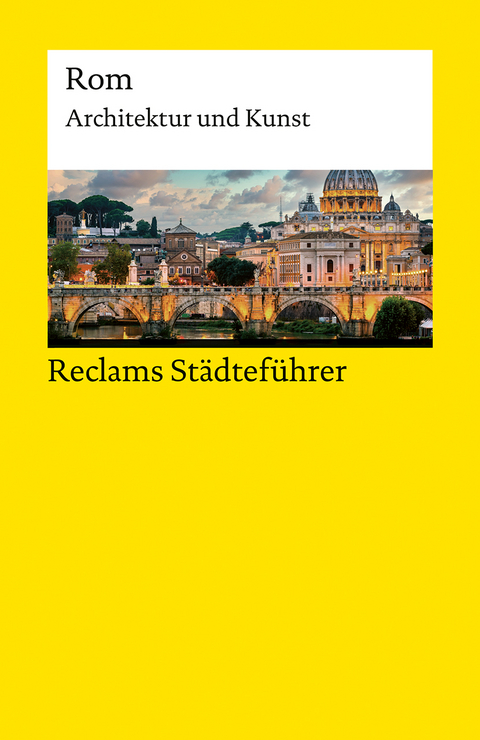 Reclams Städteführer Rom - Christoph Höcker