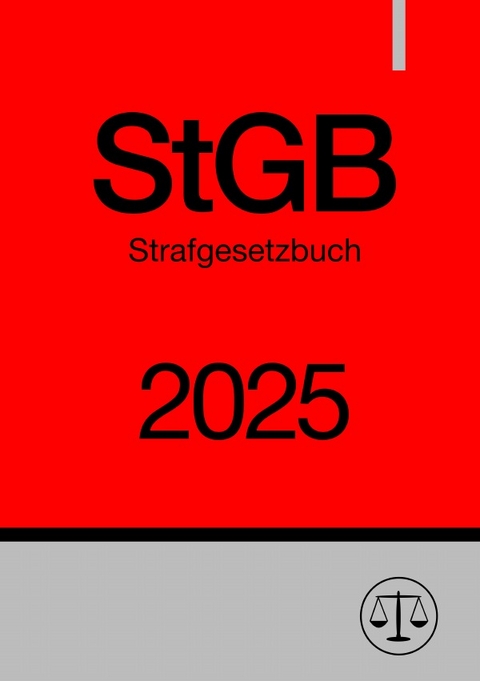 Strafgesetzbuch - StGB 2025 - Ronny Studier