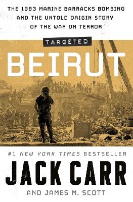 Targeted: Beirut - Jack Carr, James M. Scott