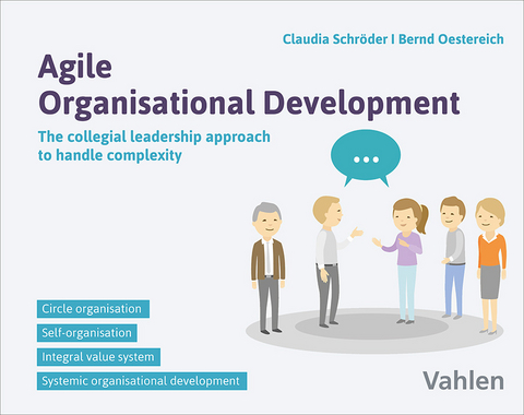 Agile Organisational Development - Bernd Oestereich, Claudia Schröder