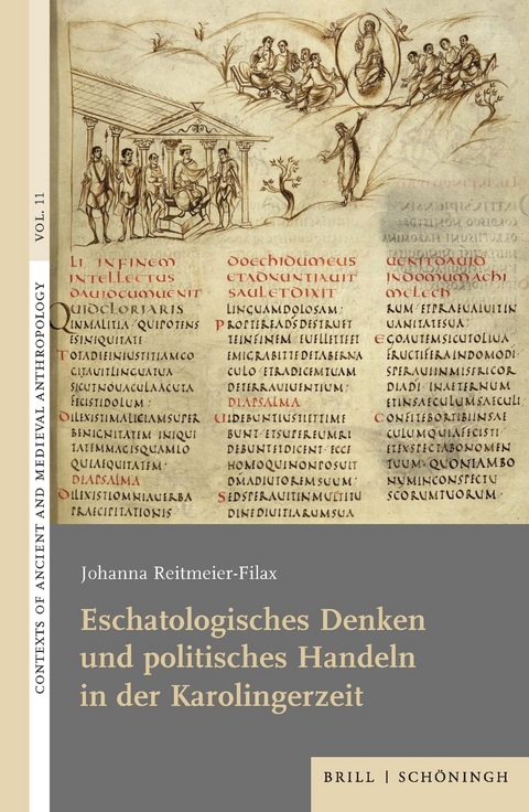 Eschatologisches Denken und politisches Handeln in der Karolingerzeit - Johanna Reitmeier-Filax