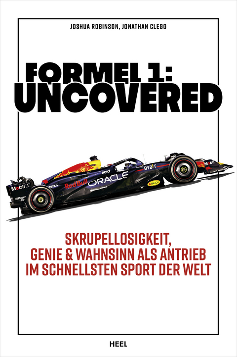 Formel 1: Uncovered - Joshua Robinson, Jonathan Clegg