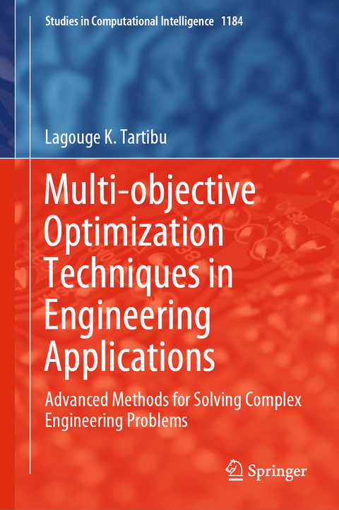 Multi-Objective Optimization Techniques in Engineering Applications - Lagouge K. Tartibu