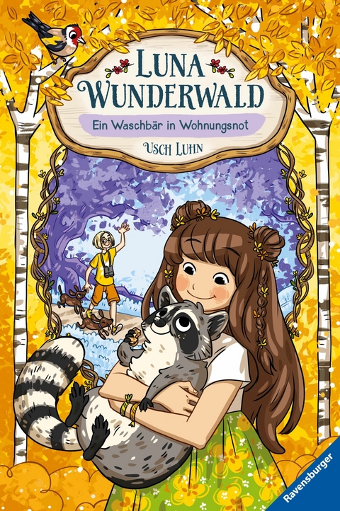 Luna Wunderwald, Band 3: Ein Waschbär in Wohnungsnot -  Usch Luhn