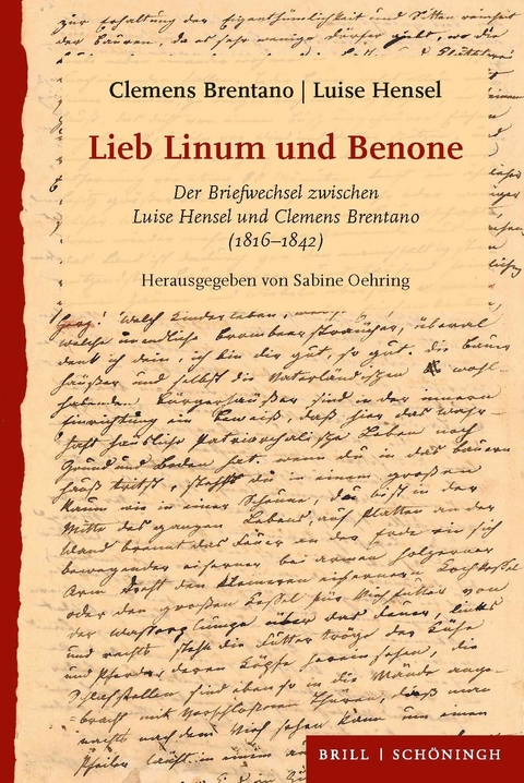 Lieb Linum und Benone - Clemens Brentano, Luise Hensel