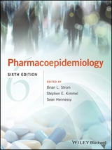 Pharmacoepidemiology - Strom, Brian L.; Kimmel, Stephen E.; Hennessy, Sean