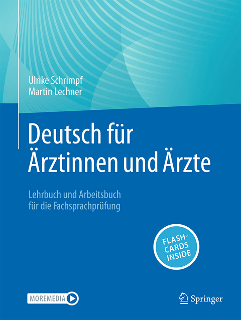 Deutsch für Ärztinnen und Ärzte - Ulrike Schrimpf, Martin Lechner