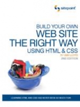 Build Your Own Website the Right Way Using HTML and CSS - Lloyd, Ian