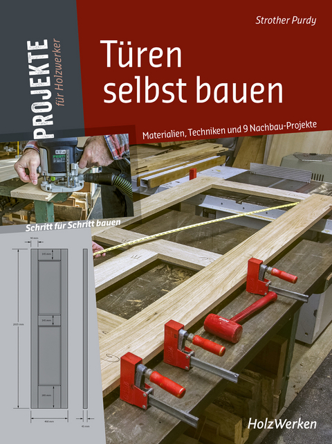 Türen selbst bauen - Strother Purdy