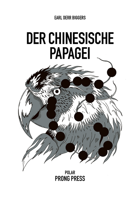 Der chinesische Papagei - Earl Derr Biggers