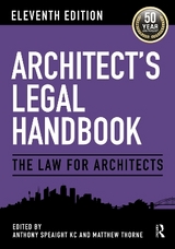 Architect's Legal Handbook - Speaight KC, Anthony; Thorne, Matthew