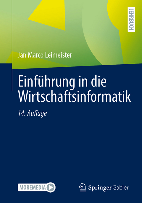 Einführung in die Wirtschaftsinformatik - Jan Marco Leimeister