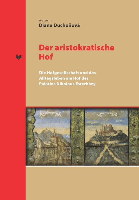 Der aristokratische Hof - Diana Duchoňová