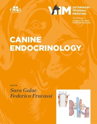 Canine Endocrinology - Sara Galac, Federico Fracassi