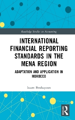 International Financial Reporting Standards in the MENA Region - Issam Benhayoun