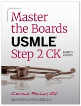 Master the Boards USMLE Step 2 CK, Eighth Edition - Fischer, Conrad