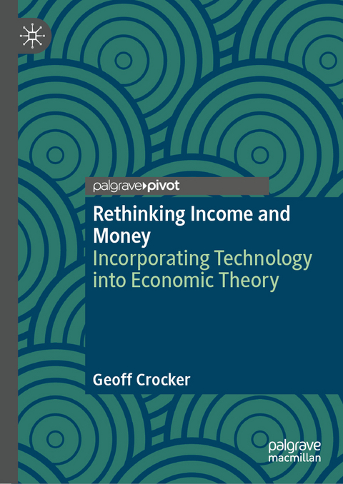 Rethinking Income and Money - Geoff Crocker