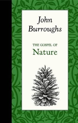 The Gospel of Nature - Applewood Books