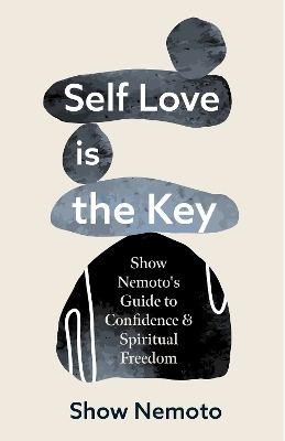 Self Love is the Key - Show Nemoto