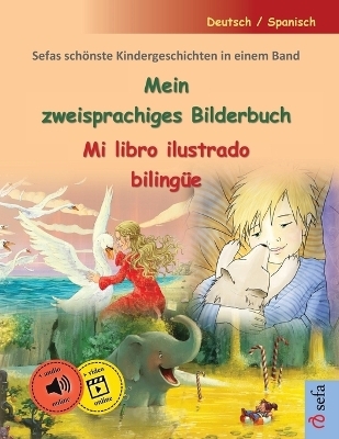 Mein zweisprachiges Bilderbuch - Mi libro ilustrado bilingüe (Deutsch / Spanisch) - Ulrich Renz