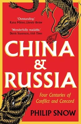 China and Russia - Philip Snow