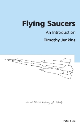 Flying Saucers - Timothy Jenkins